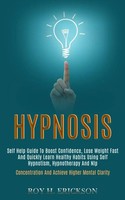 Roy H. Erickson | Hypnosis | Taschenbuch | Englisch (2020) | Kevin Dennis