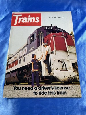 Trains Magazine, The Magazine of Railroading DEZEMBER 1974