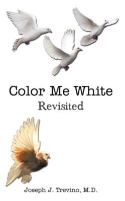 Trevino - Color Me White  Revisited - New paperback or softback - X555z