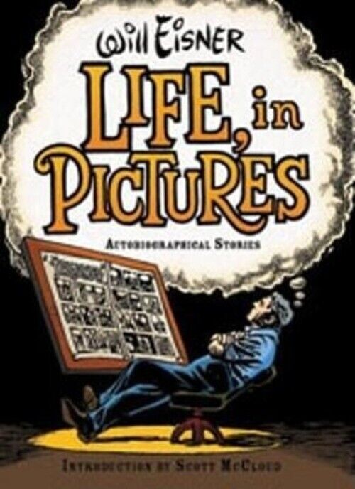 Thumbnail - Will Eisner | Life, In Pictures | Buch | Englisch (2007) | Gebunden
