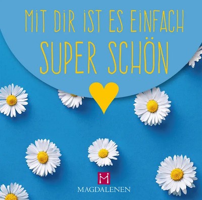 Mit dir ist es einfach super schön Taschenbuch 40 S. Deutsch 2019