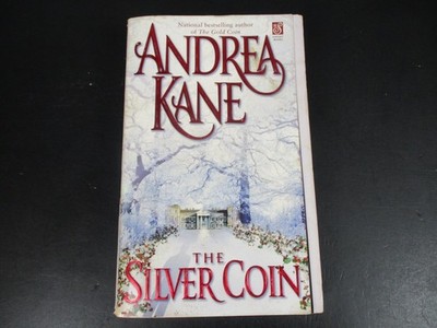 The Silver Coin Andrea Kane 1999 First Sonnet Books Printing Romance Paperback