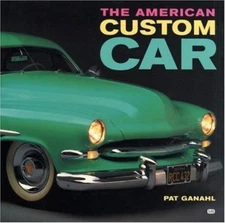 American Custom Car by Pat Ganahl