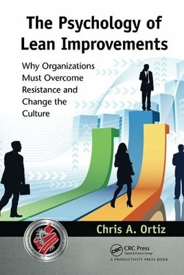 The Psychology of Lean Improvements: Why Organizations Buch Productivity Press