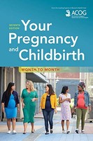 American College Of - Your Pregnancy And Childbirth Month To Month - - G245Z