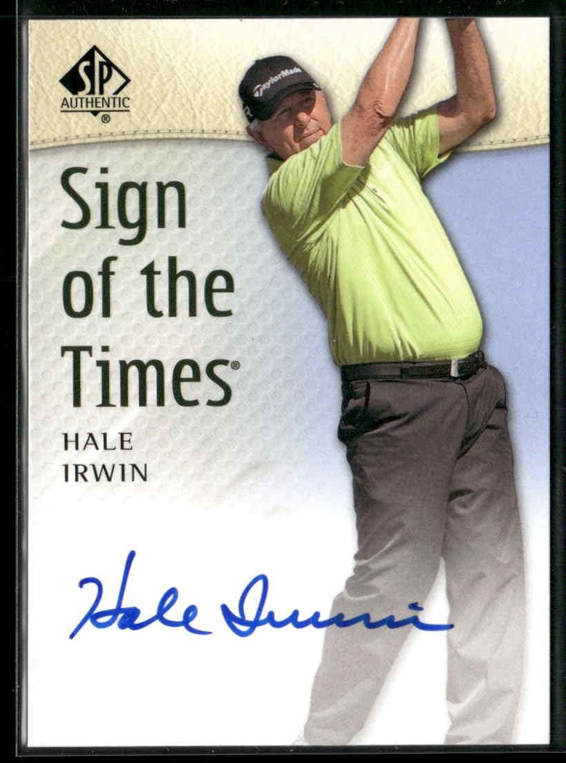 2014 SP Authentic #SOTT-HI Hale Irwin Sign of the Times