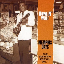 Howlin' Wolf - Memphis Days: Definitive Edition 1 [New CD]