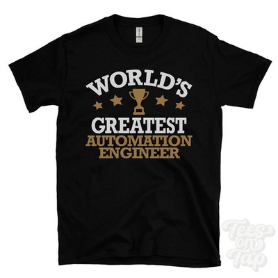 WORLD'S GREATEST AUTOMATION ENGINEER T-SHIRT Computer Software Entwickler