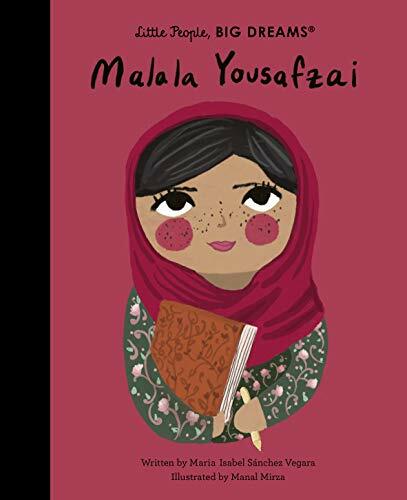 Malala Yousafzai (57) (Little People, BIG DREAMS)-Maria Isabel Sanchez Vegara
