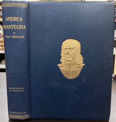 1901 Andrea Mantegna by Paul Kristeller 1st Edition in English