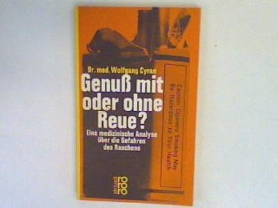 Genuss mit oder ohne Reue? Eine medizinische Analyse über die Gefahren des Rauch