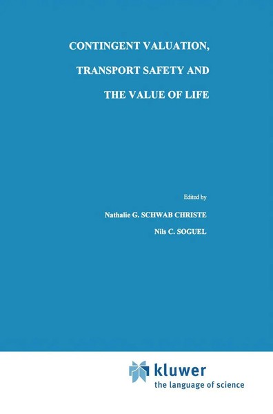 Nils C. Soguel (U. A.) | Contingent Valuation, Transport Safety And The Value...-image
