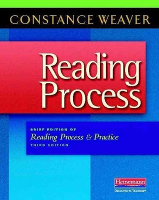 Reading Process: Brief Edition of Reading Process and Practice, Third Edition by