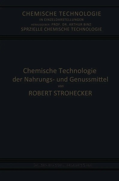 Josef Tillmann (U. A.) | Chemische Technologie Der Nahrungs- Und Genussmittel-image