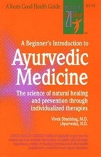 A Beginner's Introduction to Ayurvedic Medic... 9780879836047 by Shanbhag, Vivek