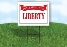 LIBERTY CONGRATULATIONS RED BANNER 18in x 24in Yard sign with Stand