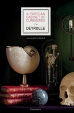 A Parisian Cabinet of Curiosities: Deyrolle Prince Louis Albert d