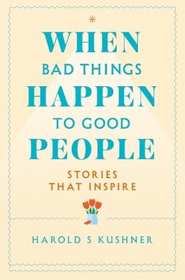 Harold Kushner When Bad Things Happen to Good People (Taschenbuch)