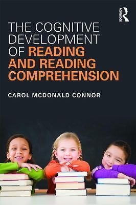 The Cognitive Development of Reading and Reading Comprehension by 
