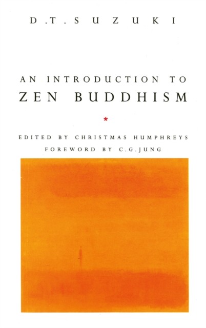 An Introduction To Zen Buddhism By D T Suzuki, Daisetz Teitaro Suzuki - Image 2