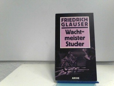 Wachtmeister Studer. Kriminalroman