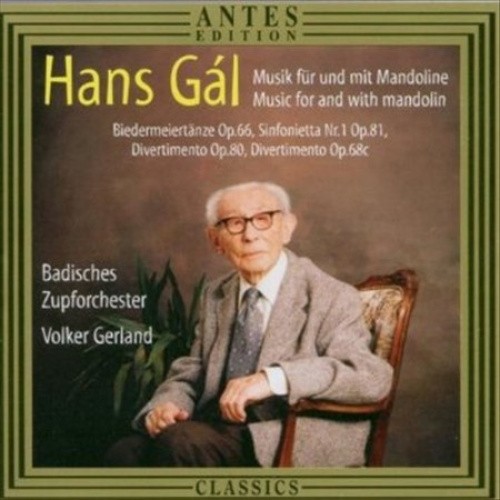 Hans G l: Musik fr und mit Mandoline - Biedermeiert„nze; Sinfonietta No. 1;