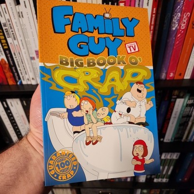Family Guy: A Big Book O' Crap - TPB comic book. 