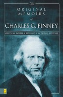 Charles Grandison Finney | The Original Memoirs Of Charles G. Finney | Buch