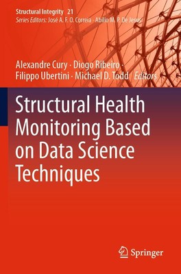 Structural Health Monitoring Based on Data Science Techniques | Cury (u. a.)