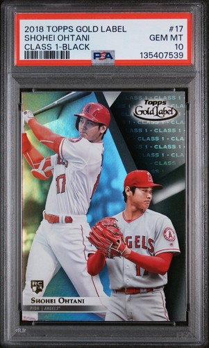 2018 Topps Gold Label Shohei Ohtani #17 Class 1 Black PSA 10 Rookie RC