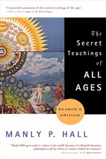 The Secret Teachings of All Ages (Readers Edi...