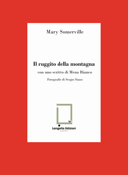 RUGGITO DELLA MONTAGNA. EDIZ. LIMITATA (IL) SOMERVILLE MARY