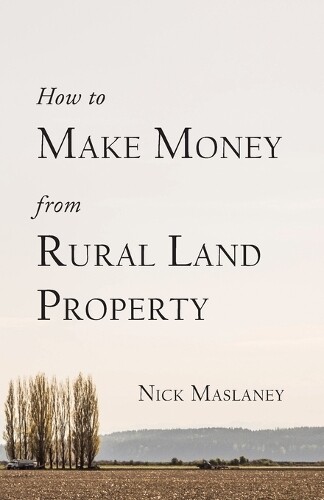 Thumbnail - Nicholas W Masl How To Make Money From Rural Land Prop (taschenbuch)