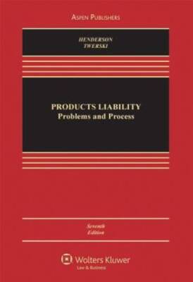 Products Liability: Problems & Process (Aspen Casebook) - Hardcover - GOOD