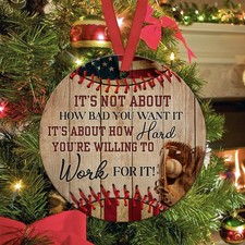 Baseball Work For It Christmas Decor - Christmas Tree Ornaments