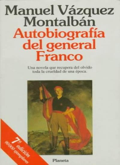 Autobiografia Del General Franco (Colección Autores españoles e