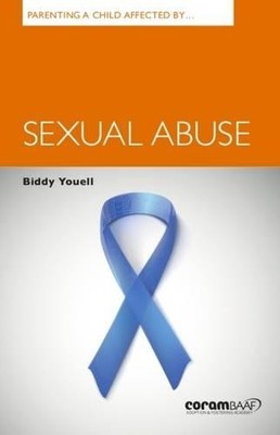 Biddy Youell Parenting a Child Affected by Sexual Abuse (Paperback) (UK IMPORT)
