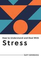 How To Understand And Deal With Stress | Katy Georgiou | Englisch | Taschenbuch