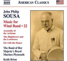 John Philip Sousa John Philip Sousa: Music for Wind Band - Volume 22 (CD) Album