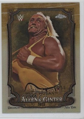 2025 Topps Chrome WWE Allen & Ginter Gold Refractor /50 Hulk Hogan #AG-HHG g3g