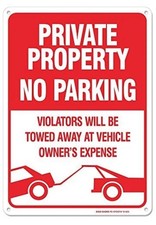 No Parking Sign Violators Will Be Towed At Vehicle Owners Expense Aluminum Sign