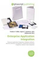 Frederic P. Miller (U. A.) | Enterprise Application Integration | Taschenbuch
