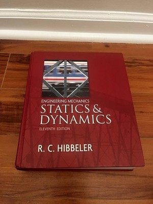Engineering Mechanics Statics And Dynamics 11th Edition