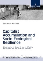 Capitalist Accumulation And Socio-Ecological Resilience | Edna Yiced Martinez