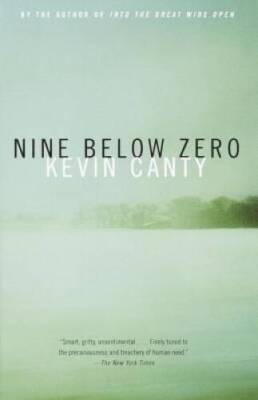Nine Below Zero - Paperback By Canty, Kevin - GOOD
