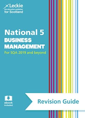 National 5 Business Management Revision Guide for New 2019 Exams: Success Gui...