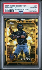 2024 TOPPS GILDED COLLECTION ELECTROPLATE REFRACTOR #31 MIKE PIAZZA 5/5 PSA 10