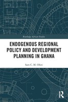 Sam Ofori | Endogenous Regional Policy And Development Planning In Ghana | Buch