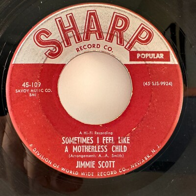JIMMIE SCOTT - Sometimes I Feel Like a Motherless Child Sharp 109 VG HEAR