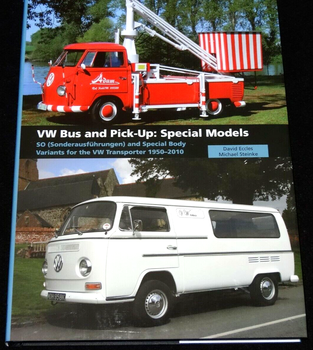VOLKSWAGEN TRANSPORTER BUS & PICK-UP SPECIAL MODELS & BODIES 2011 HARDBACK NEW